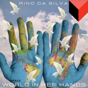 Download track World In Her Hands (Extended Vocal) Rino Da Silva