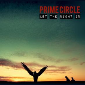 Download track Batten Down The Hatches Prime Circle
