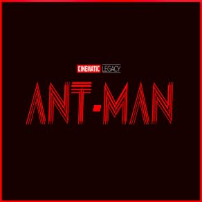 Download track Ant-Man (Remastered 2024) Cinematic Legacy