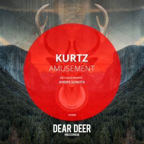 Download track Amusement (Andre Sobota Remix) Kurtz