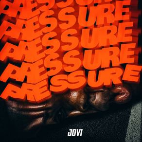 Download track Pressure JoviIshaku