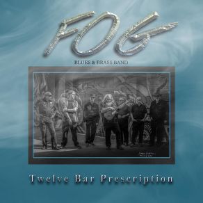 Download track Seven Year Itch Fog Blues And Brass Band