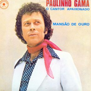 Download track Preciso Tomar Vergonha Paulinho Gama