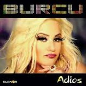 Download track Adios Burcu Şehitoğlu