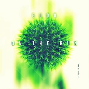 Download track On The Run 5udo