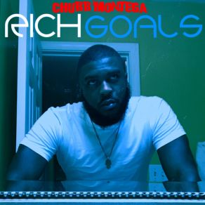 Download track RICH GOALS Chubb Montega