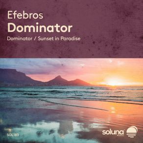 Download track Dominator Efebros