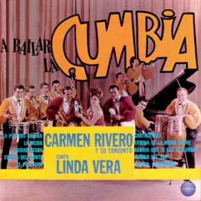 Download track Cumbia De La Media Noche (Linda Vera) Su Conjunto, Carmen RiveroLinda Vera