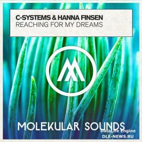 Download track Reaching For My Dreams (Original Mix) Hanna Finsen, C'systems