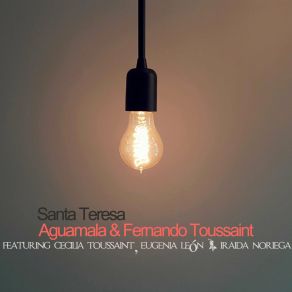 Download track Santa Teresa AguamalaEugenia León, Cecilia Toussaint, Iraida Noriega