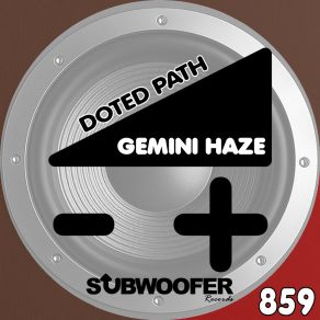 Download track Doted Path Gemini Haze