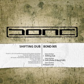 Download track Shifting Dub (Original Mix) Manic Brothers