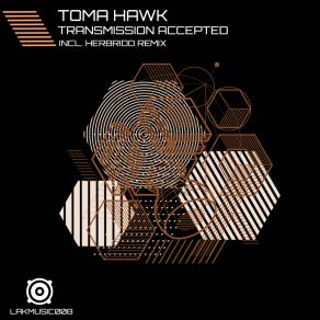 Download track Transmission Accepted (Herbrido Remix) Toma HawkHerbrido