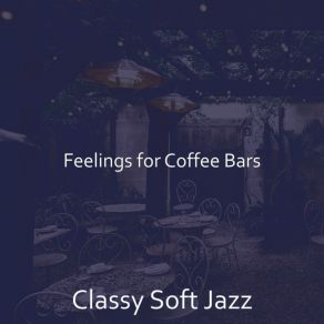 Download track Delightful Lattes Classy Soft Jazz