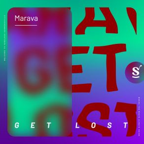 Download track Get Lost (Extended Mix) Marava