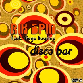 Download track Disco Bar (Diego Guarino) Rik Spin