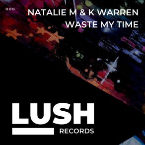 Download track Waste My Time (Statix Back To 97 Remix) K. WarrenStatix