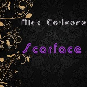 Download track Scarface (Original Mix) Nick Corleone