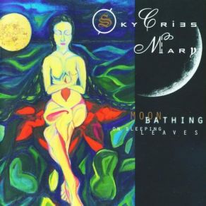 Download track Moonbathing Sky Cries Mary