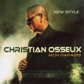 Download track Mon Paradis Christian Osseux