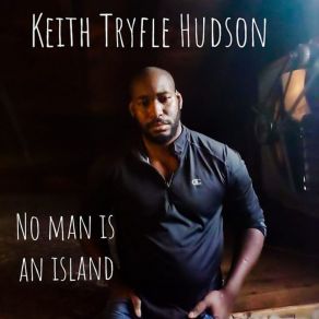 Download track The One Who Defends The Defenseless Keith Tryfle Hudson