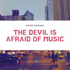 Download track Bigger And Better Than Ever Spike Hughes