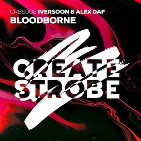 Download track Bloodborne Iversoon, Alex Daf, Iversoon & Alex Daf