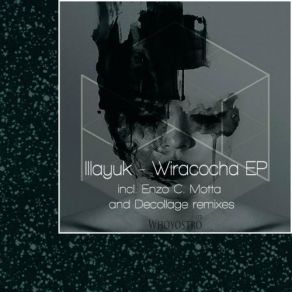 Download track Wiracocha Illayuk