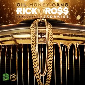 Download track Oil Money Gang Jadakiss, Rick Ross