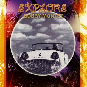 Download track Garden Of Allah Bobby Montez