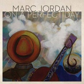 Download track The First Time Marc Jordan