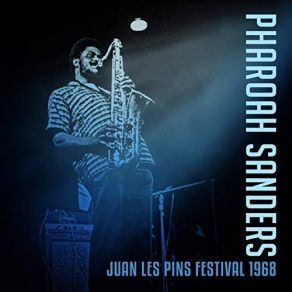 Download track Improvisation 1 (Live 1968) Pharoah Sanders