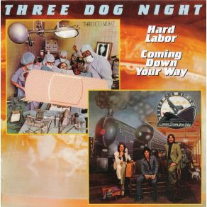 Download track The Show Must Go On Three Dog NightHard Labor