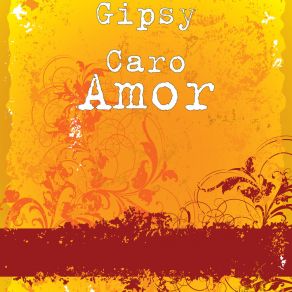 Download track Gipsy Caro Te Extraño Gipsy Caro