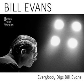 Download track You And The Night And The Music (Bonus Track) Bill Evans