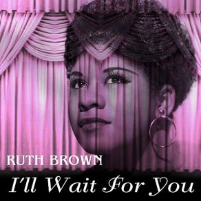 Download track As Long As I'm Moving Ruth Brown