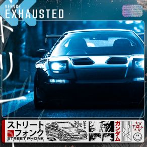 Download track Exhausted VERVGE