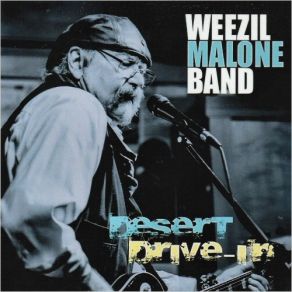 Download track He _ Ll Be Gone Weezil Malone Band