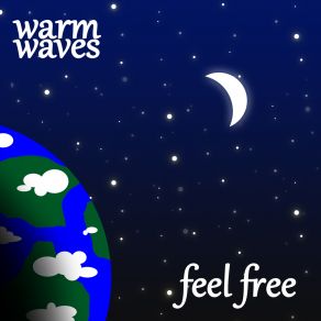 Download track Feel Free (Extended Mix) Warm Waves