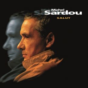 Download track T'ES MON AMIE, T'ES PAS MA FEMME Michel Sardou