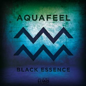 Download track Black Essence Aquafeel