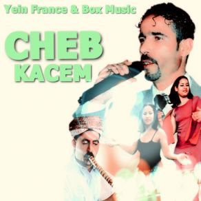 Download track Cheddi Khatmek Cheb Kacem