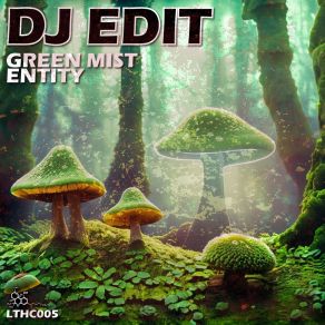 Download track Green Mist (Original) DJ Edit