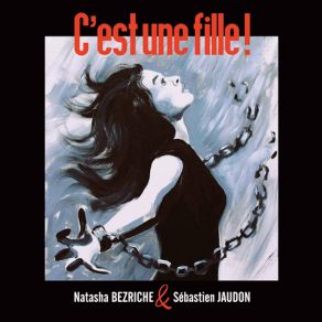 Download track Juste Une Femme Natasha Bezriche, Sébastien Jaudon