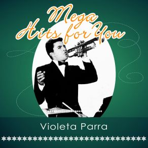 Download track Para Qué Me Casaría Violeta Parra