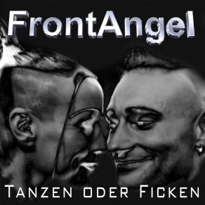 Download track Tanzen Oder Ficken (Instrumental Version) FrontAngel