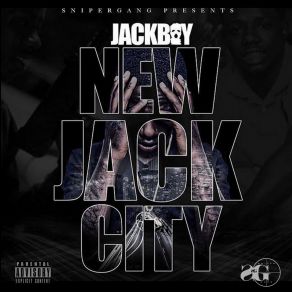 Download track How Im Livin Jackboy