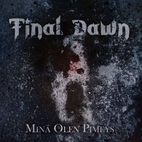 Download track Till The Bitter End Final Dawn