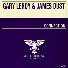 Download track Connection (Extended Mix) Leroy Gary, James Dust