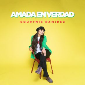 Download track Amada En Verdad Courtnie Ramirez